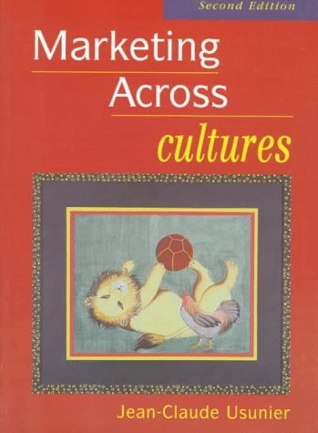 Marketing across cultures; Jean-Claude Usunier; 1996