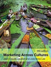 Marketing across cultures; Jean-Claude Usunier; 2009