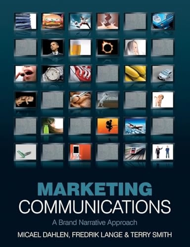 Marketing Communications: A Brand Narrative Approach; Micael Dahlen, Fredrik Lange; 2010