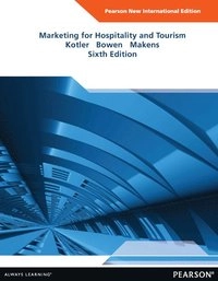 Marketing for hospitality and tourism; Philip Kotler; 2014