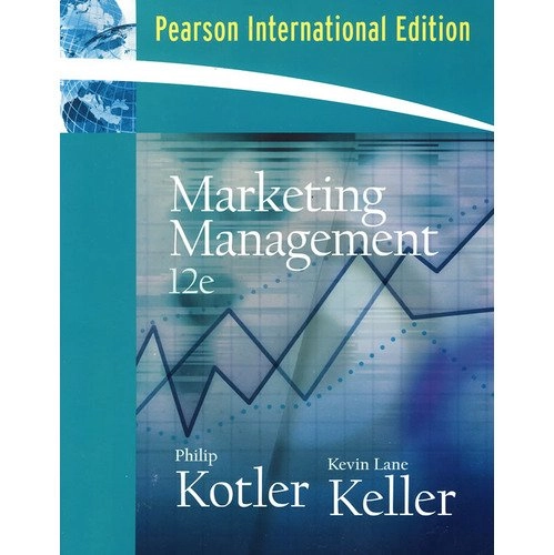 Marketing management; Philip Kotler, Kevin Lane Keller; 2006