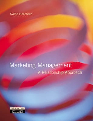 Marketing management : a relationship approach; Svend Hollensen; 2003