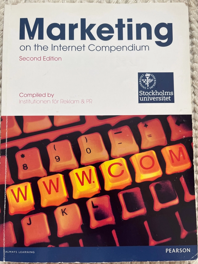Marketing on the Internet Compendium; Institutionen för Reklam & PR; 2013