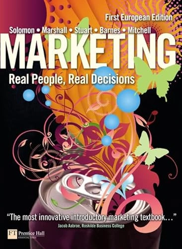 Marketing : real people, real decisions; Michael R. Solomon; 2009