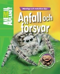 Märkliga och makalösa djur. Anfall och försvar; Kathy Riley; 2012