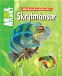 Märkliga och makalösa djur. Skrytmånsar; Margaret McPhee; 2013