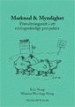 Marknad och myndighet : förvaltningsrätt i ett näringsrättsligt perspektiv; Erik Nerep, Wiveka Warnling-Nerep; 2010