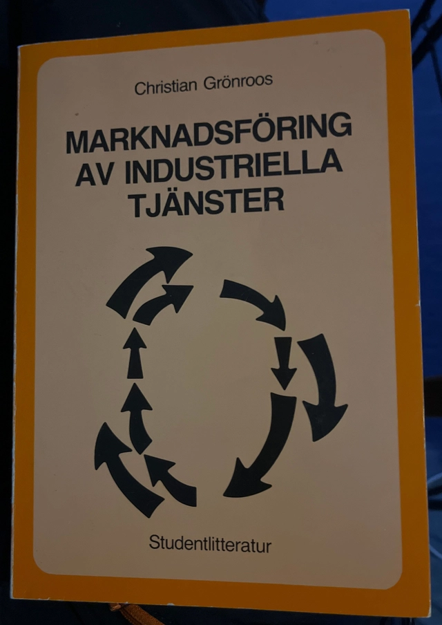 Marknadsföring av industriella tjänster; Christian Grönroos; 1980