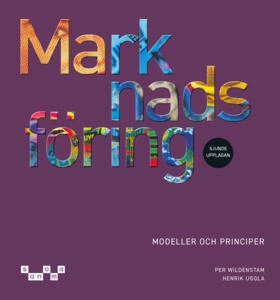 Marknadsföring : modeller och principer; Per Wildenstam, Henrik Uggla; 2026