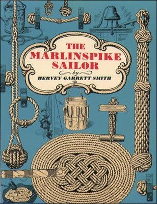 Marlinspike sailor; Hervey Garrett Smith; 1993