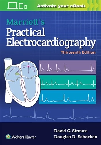 Marriott's Practical Electrocardiography; David G Strauss, Douglas D Schocken; 2021
