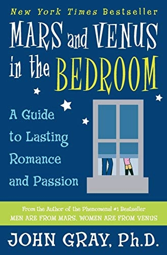 Mars and Venus in the Bedroom; John Gray; 2005