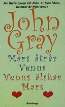 Mars åtrår Venus, Venus älskar Mars; John Gray; 2002