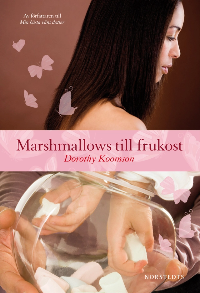 Marshmallows till frukost; Dorothy Koomson; 2010