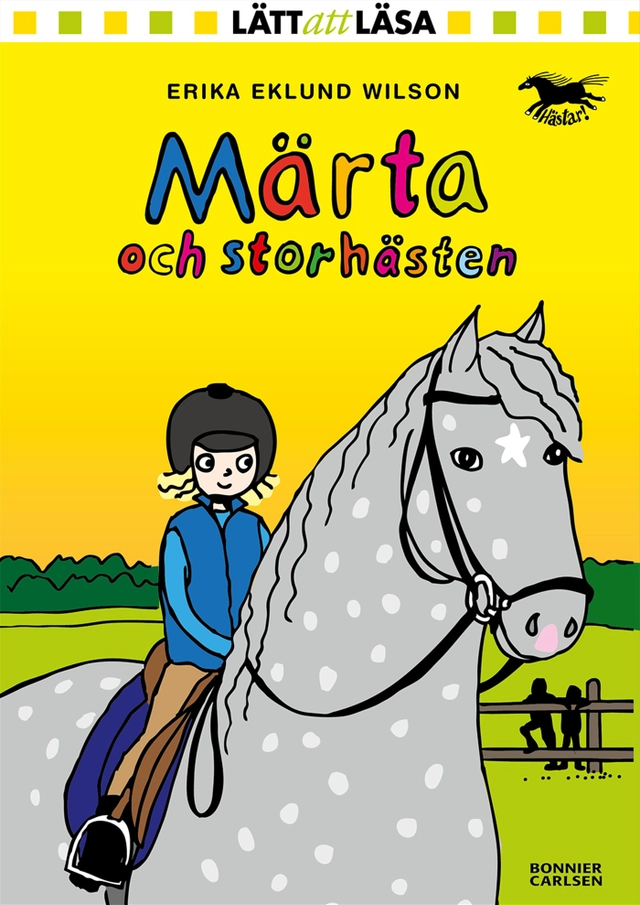 Märta och storhästen; Erika Eklund Wilson; 2017