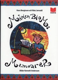 Mårten Bloms memoarer; Hans Bengtsson, Mats Jernudd; 2005