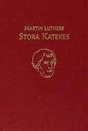 Martin Luthers stora katekes; Martin Luther; 1999