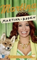 Martina-koden; Martina Haag; 2007