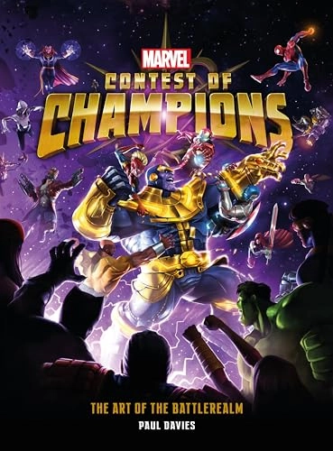 Marvel Contest of Champions: The Art of the Battlerealm; Paul Davies; 2018