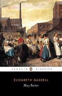Mary Barton; Elizabeth Cleghorn Gaskell; 1996
