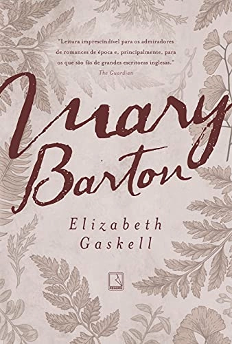 Mary Barton; Elizabeth Gaskell