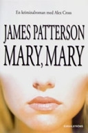 Mary, Mary; James Patterson; 2007