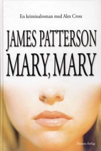 Mary, Mary; James Patterson; 2008