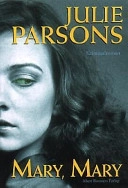 Mary, Mary; Julie Parsons; 1999