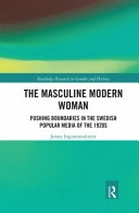 Masculine Modern Woman; Jenny Ingemarsdotter; 2020