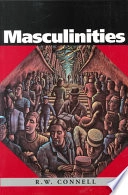 Masculinities; Raewyn Connell; 1995