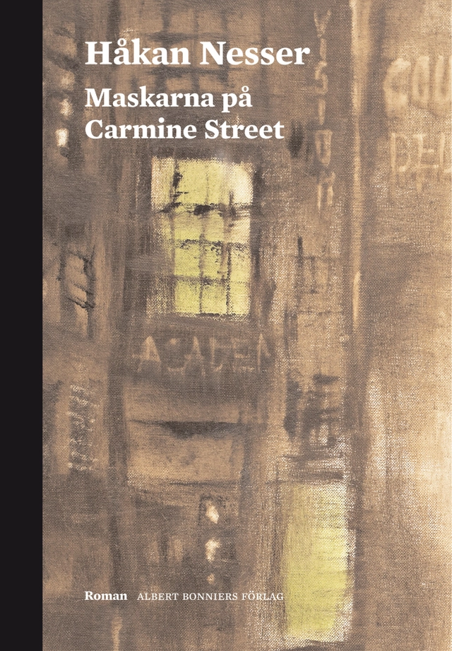 Maskarna på Carmine Street; Håkan Nesser; 2009