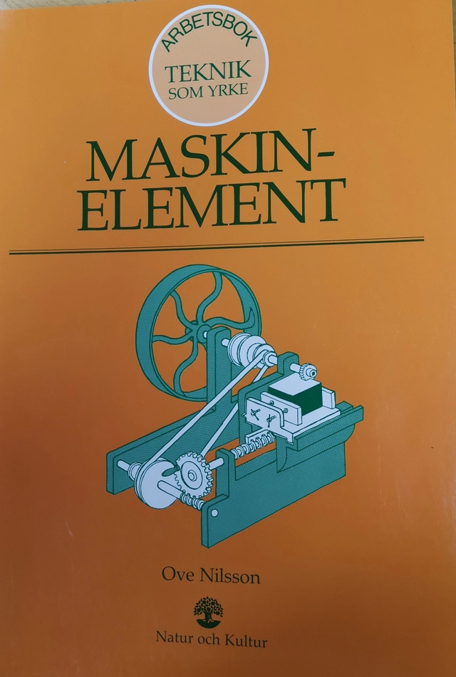 Maskinelement Arbetsbok; Ove Nilsson; 1994
