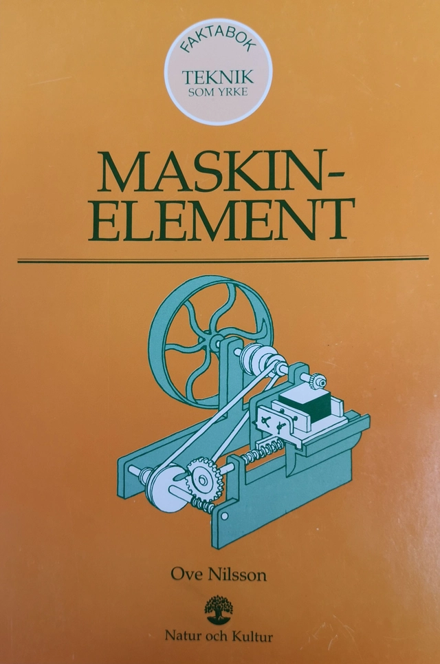 Maskinelement Faktabok; Ove Nilsson; 1993