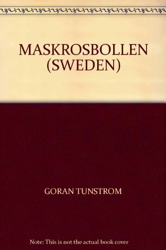 Maskrosbollen; Göran Tunström; 1980