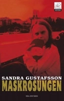 Maskrosungen; Sandra Gustafsson; 2008