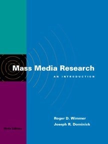 Mass media research : an introduction; Roger D. Wimmer; 2000