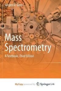 Mass Spectrometry; Gross Jurgen H Gross; 2017
