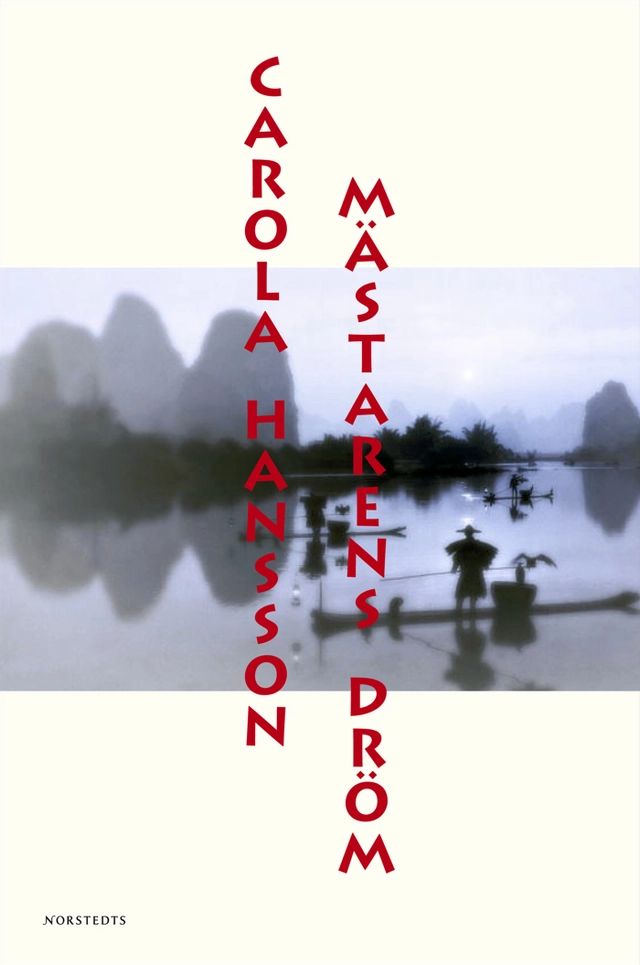 Mästarens dröm; Carola Hansson; 2005