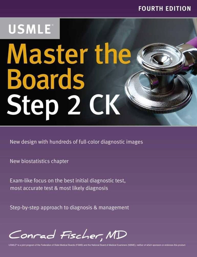 Master the Boards USMLE Step 2 CK ; Conrad Fischer; 2017