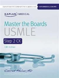 Master the Boards USMLE Step 2 CK; Conrad Fischer; 2019