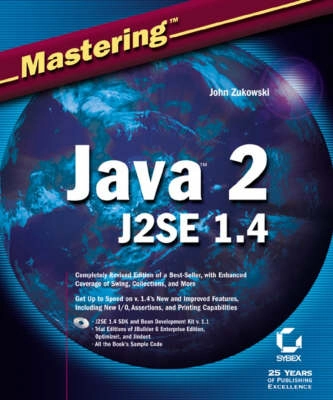 Mastering Java 2, J2SE 1.4; Zukowski John; 2002
