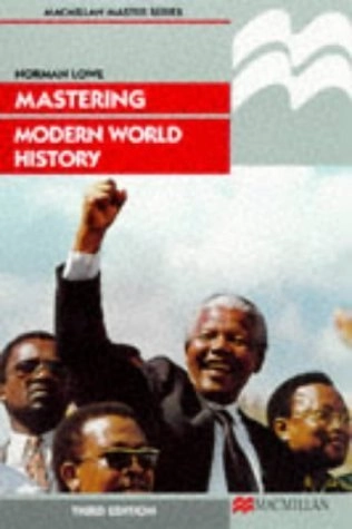 Mastering modern world history; Norman Lowe; 1997