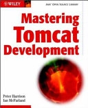 Mastering Tomcat Development; Peter Joel Harrison; 2002