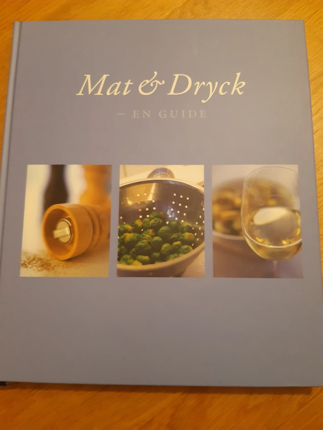 Mat & dryck : en guide; kock Leif Eriksson; 2003