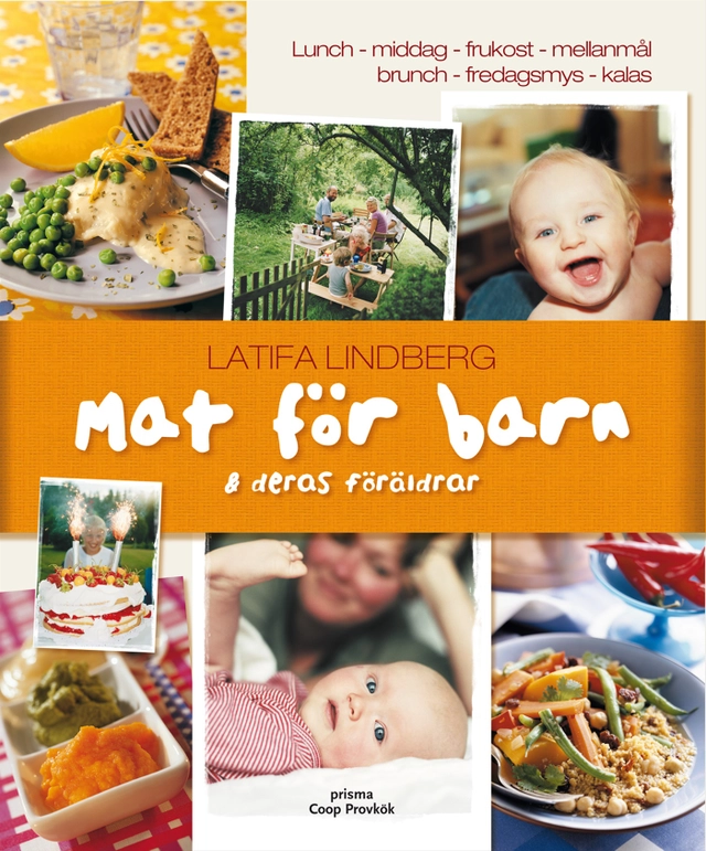 Mat för barn och deras föräldrar; Latifa Lindberg; 2007
