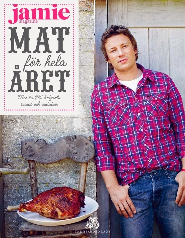 Mat för hela året : fler än 365 briljanta recept och matidéer; Jamie Oliver; 2010