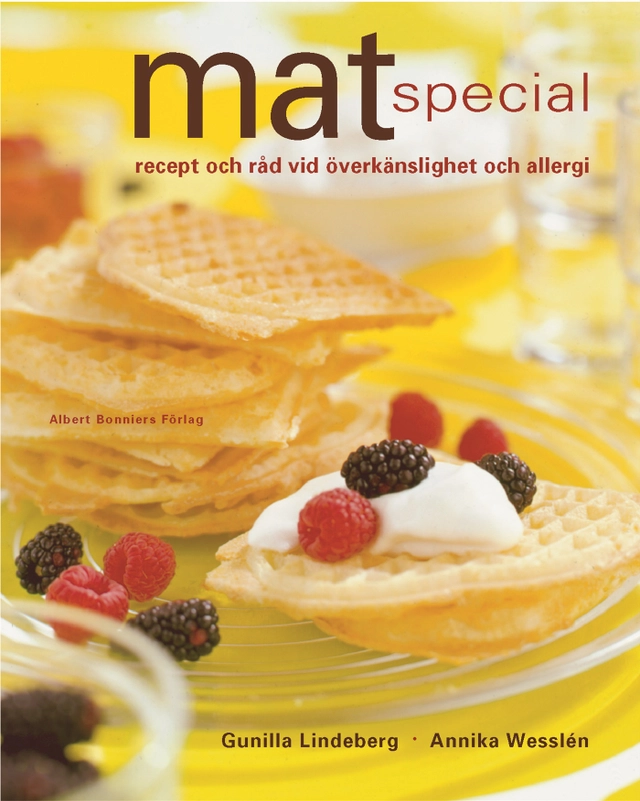 Mat special : Råd och recept vid överkänslighet och allergi; Gunilla Lindeberg, Annika Wesslén; 2002