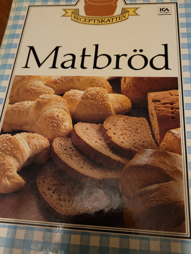 Matbröd; Asta Östenius, Brita Olsson, Ica provkök; 1982
