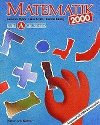 Matematik 2000 kurs a grundbok ; Lars-Eric Björk; 1994