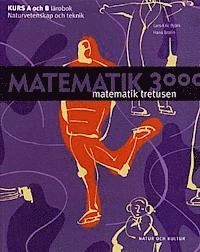 Matematik 3000 nv-te kurs a+b lärobok ; Lars-Eric Björk, Hans Brolin; 1999